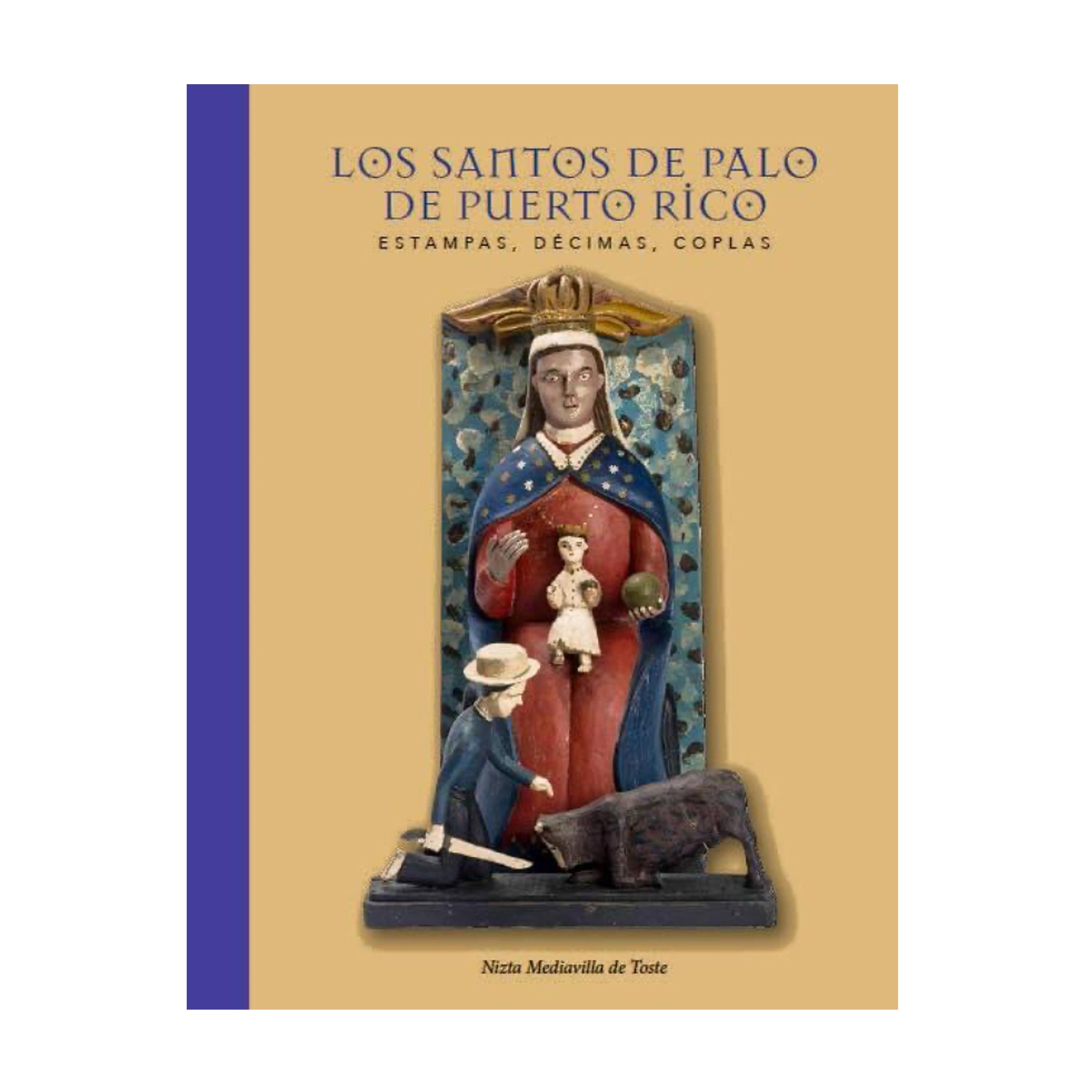 tubo legumbres a la deriva Libro "Santos de Palo de Puerto Rico" – Tienda del Museo de Las Américas
